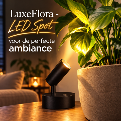 LuxeFlora - LED Spot voor de perfecte ambiance